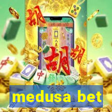 medusa bet